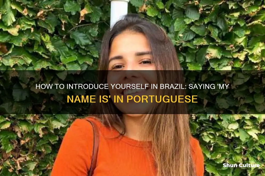 how to say my name is in brazil