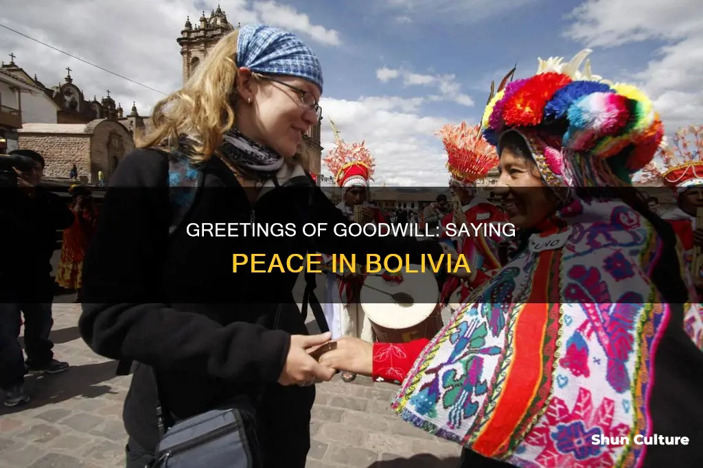 how to say peace in bolivia