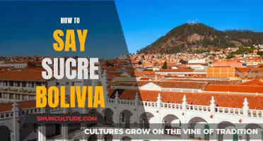 Saying Sucre Like a Local: A Guide to the Bolivian Accent