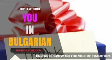 Expressing Gratitude in Bulgarian: A Guide to Saying Thank You