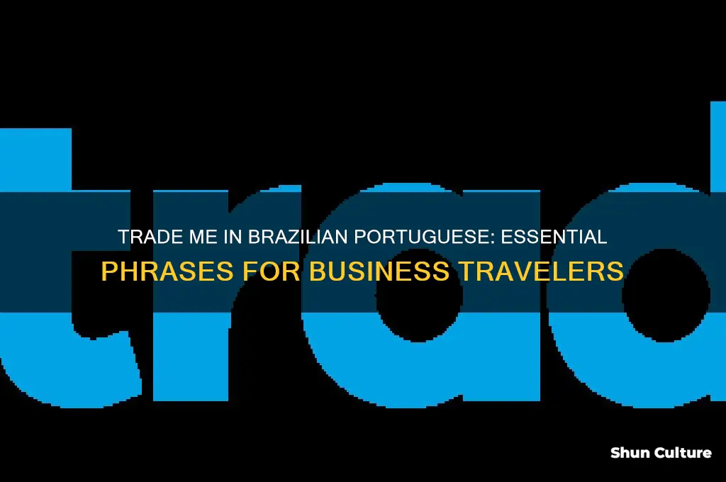 how to say trade me in brazil