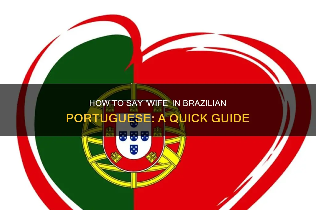 how to say wife in brazil