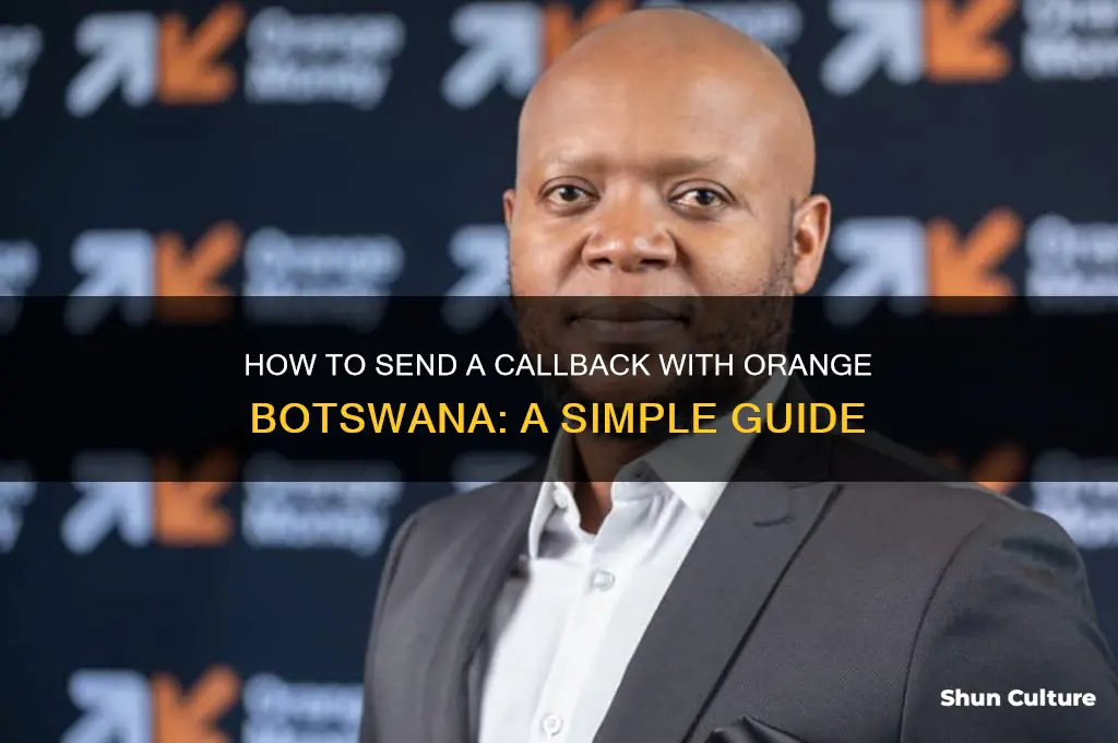 how to send a call back with orange botswana