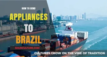 Shipping Appliances to Brazil: A Comprehensive Guide for Hassle-Free Delivery