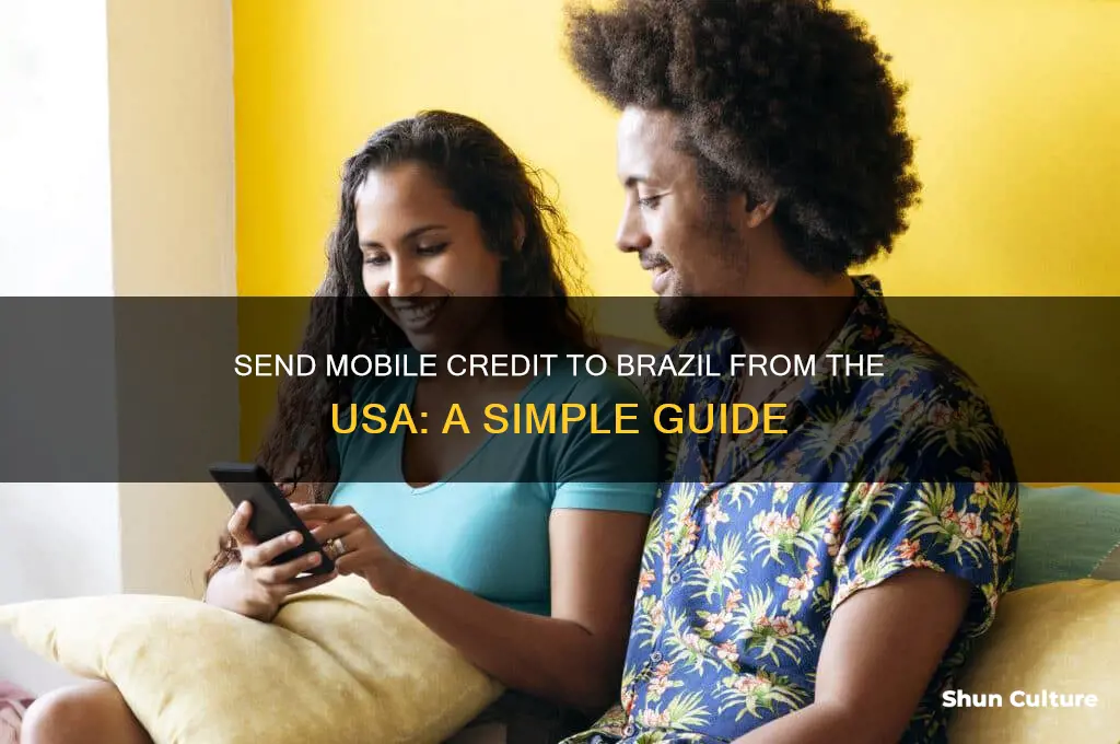 how to send cell phone loads to brazil from usa