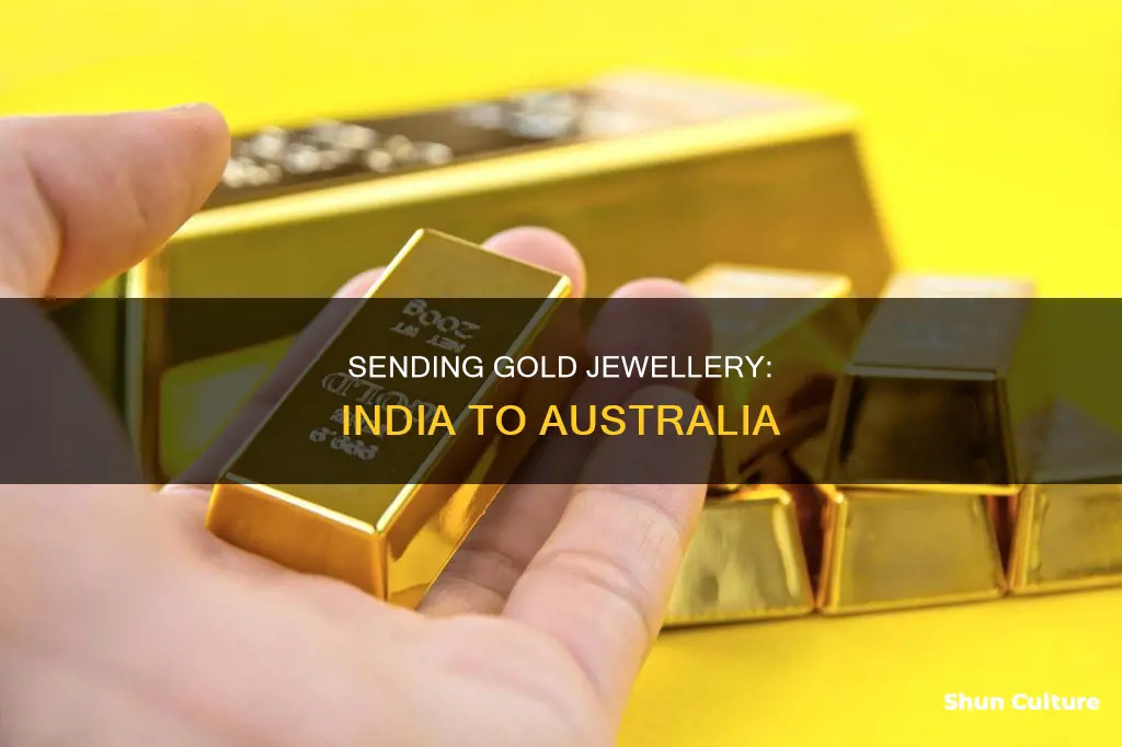 how to send gold jewellery from india to australia