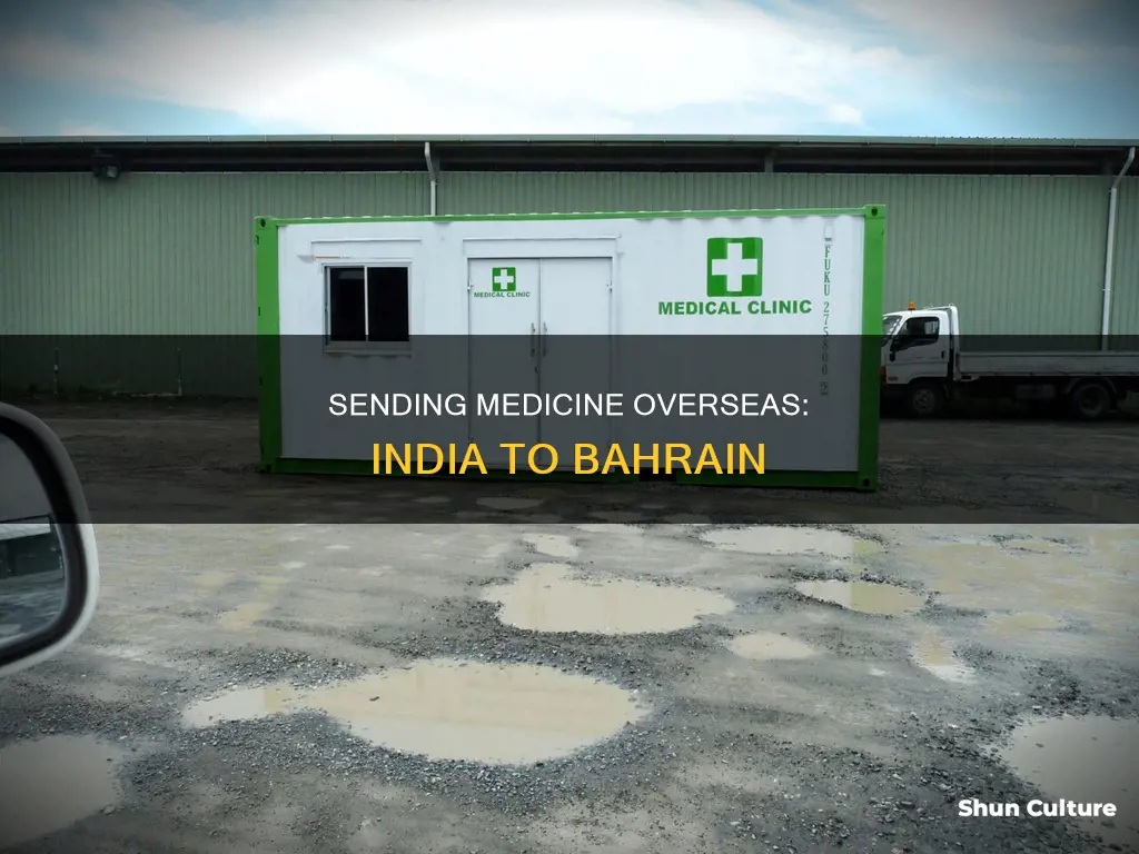 how to send medicine from india to bahrain