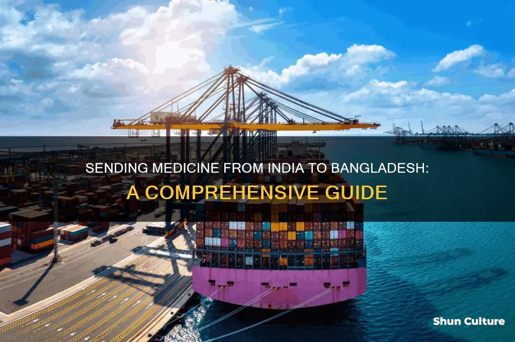 how to send medicine from india to bangladesh