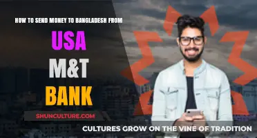 Send Money to Bangladesh from USA: M&T Bank Guide