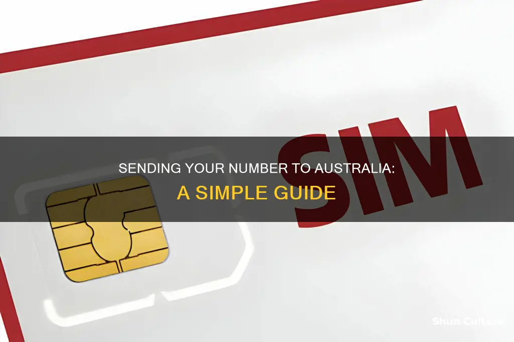 how to send my number to australia