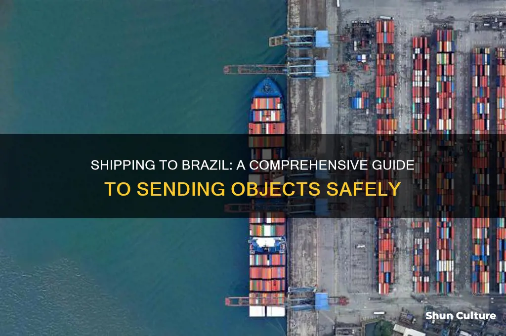 how to send objects to brazil