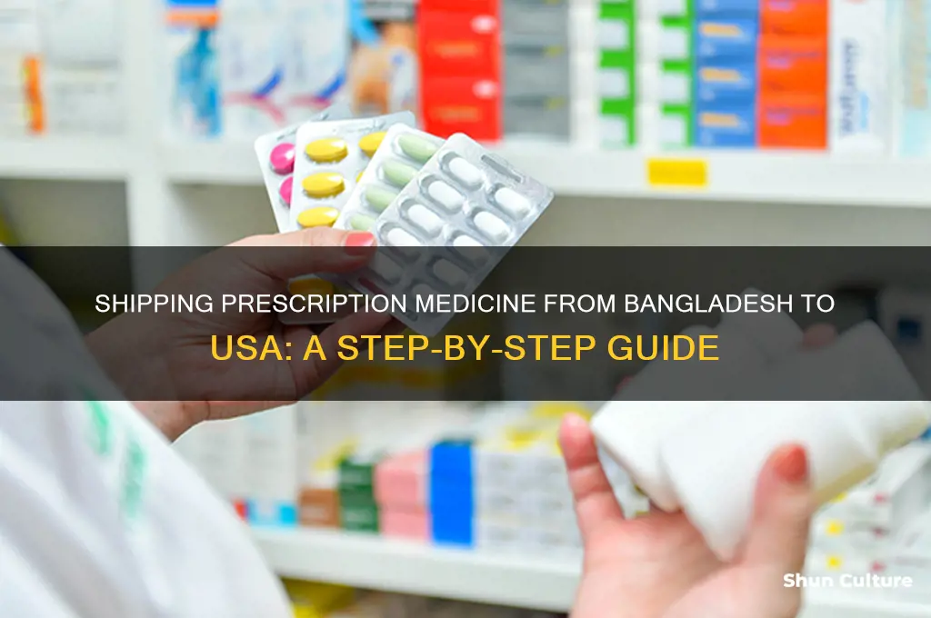 how to send prescriptionmedicine via mail from bangladesh yo usa