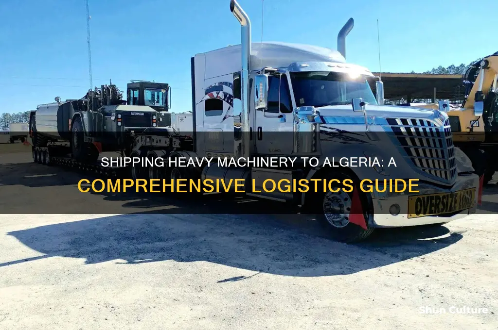 how to ship a large construction equipment to algeria