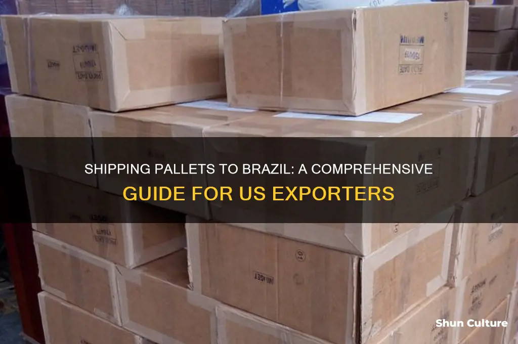how to ship a pallet to brazil from the usa