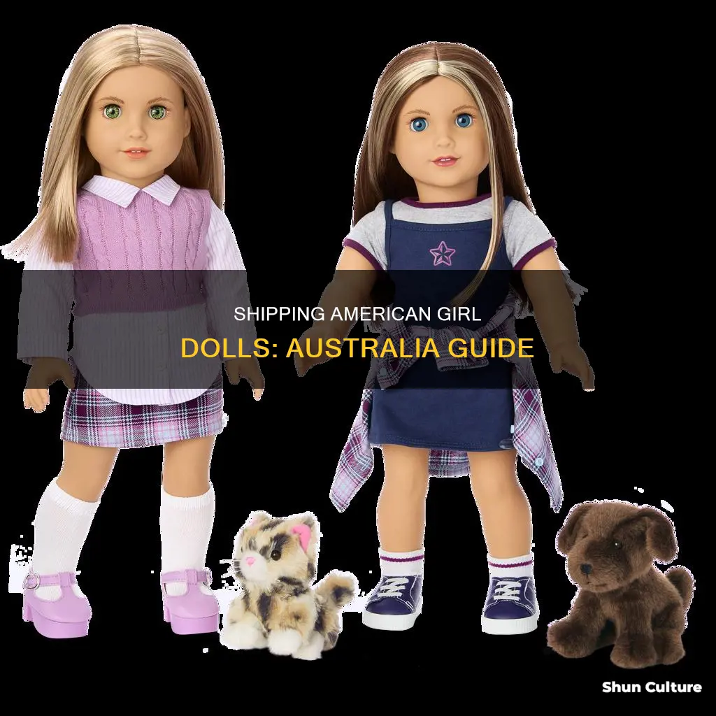 how to ship american girl doll to australia