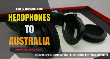 Shipping Axentwear Headphones to Australia: A Step-by-Step Guide