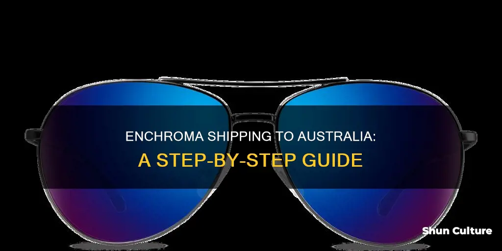 how to ship enchroma to australia
