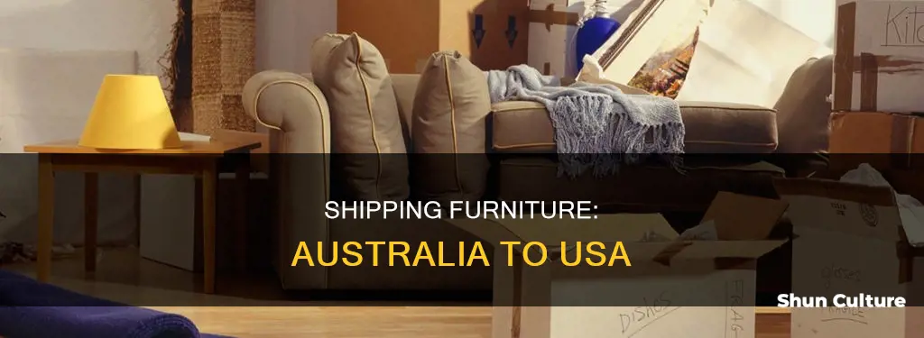 how to ship furniture from australia to usa
