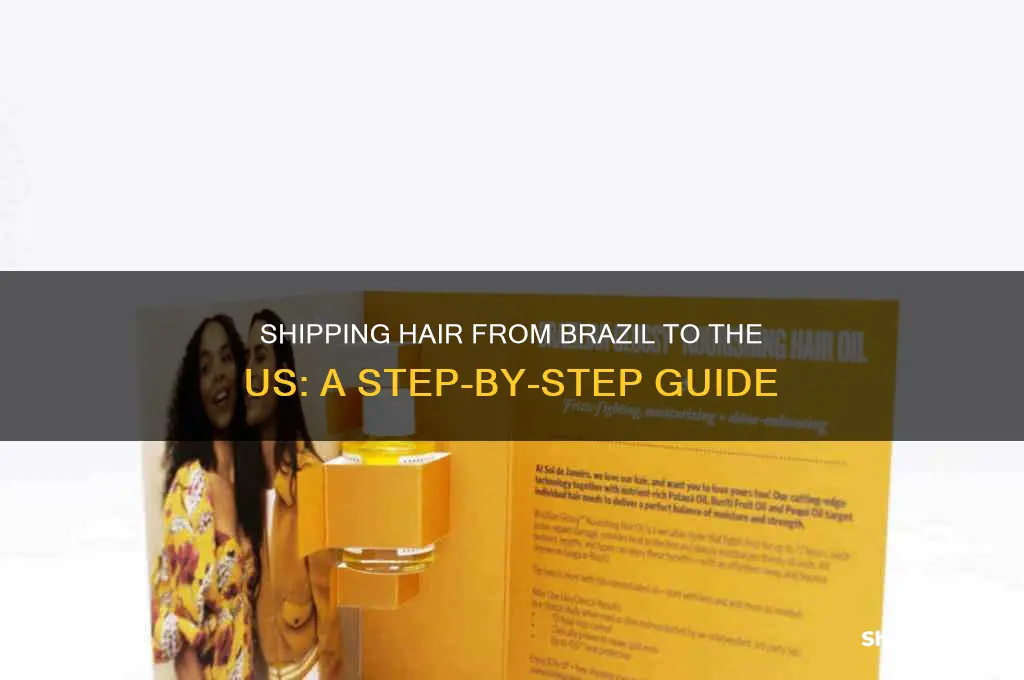 how to ship hair from brazil to united states