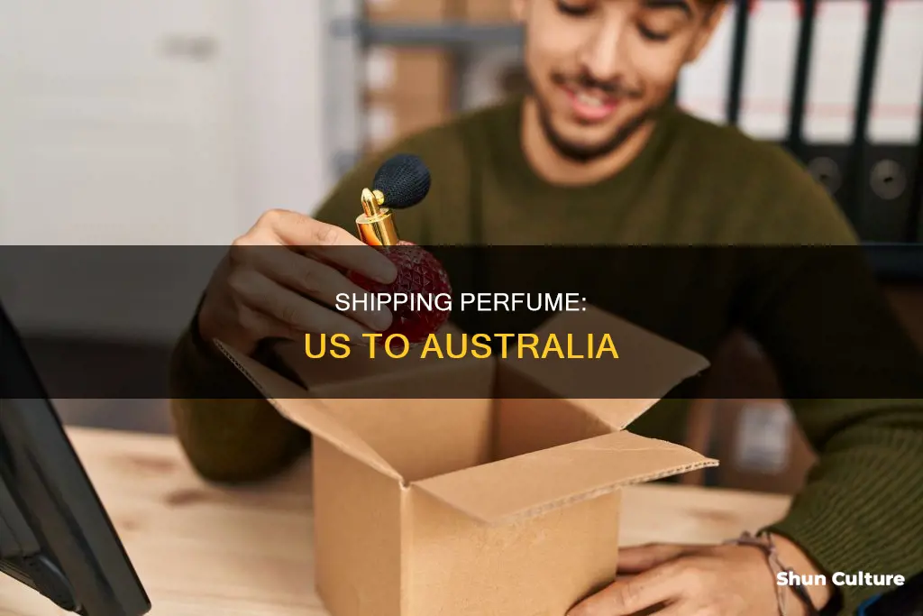 how to ship perfume from us to australia