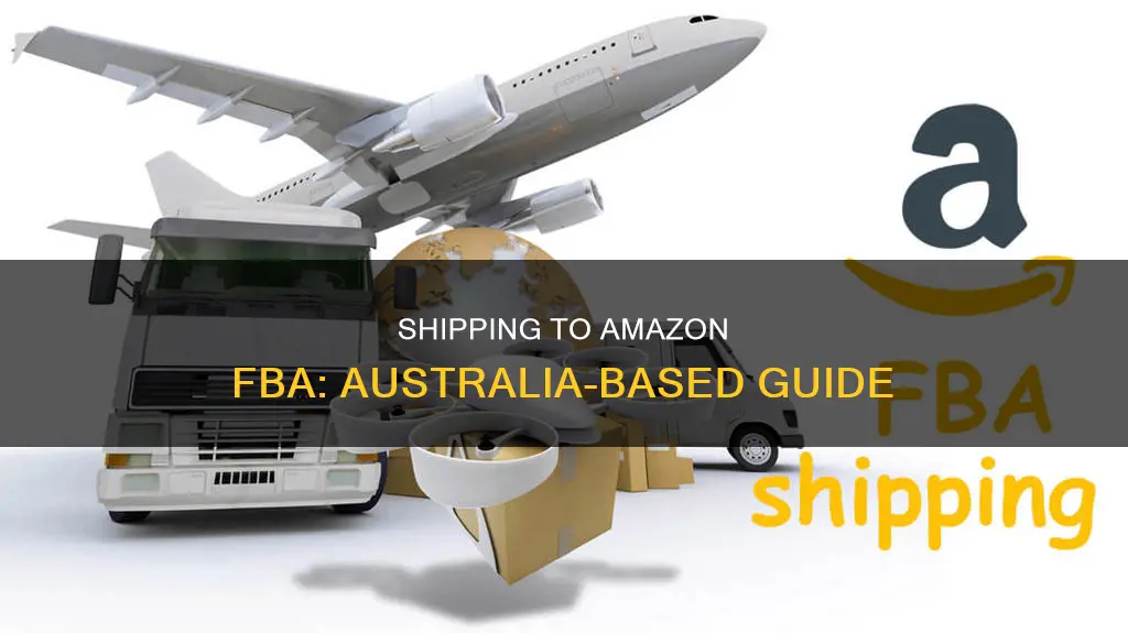 how to ship to amazon fba from australia