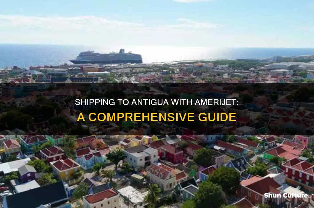 how to ship with amerijet to antigua