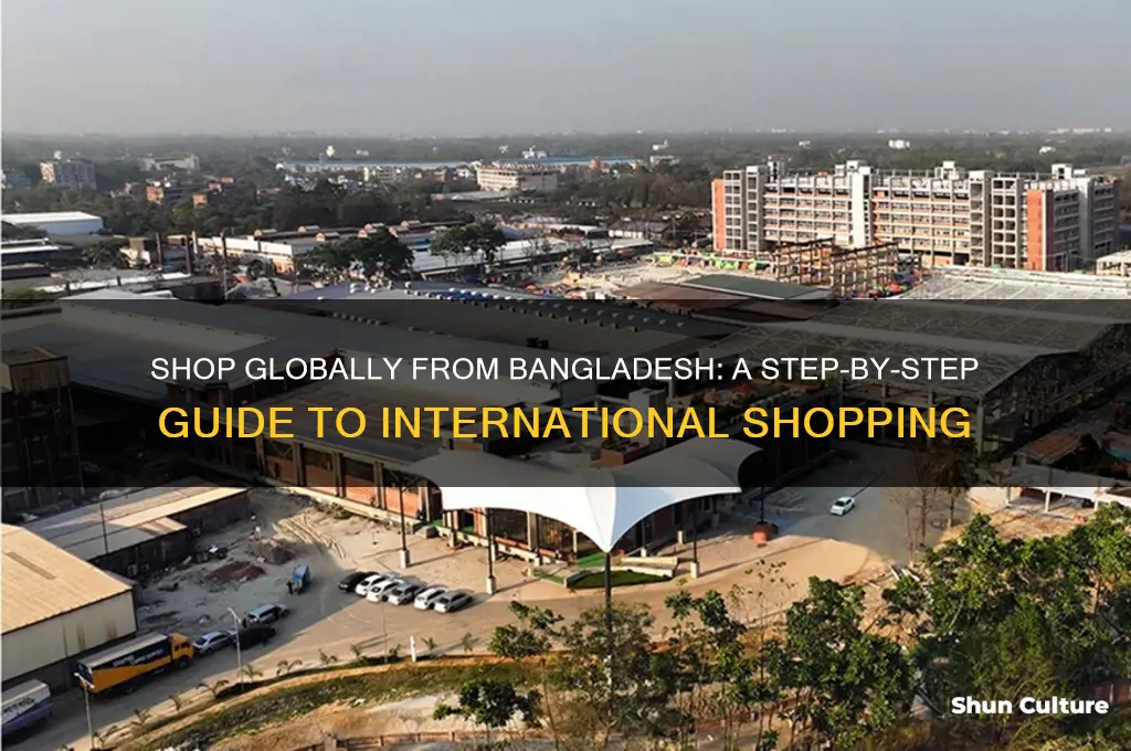 how to shop internationally from bangladesh