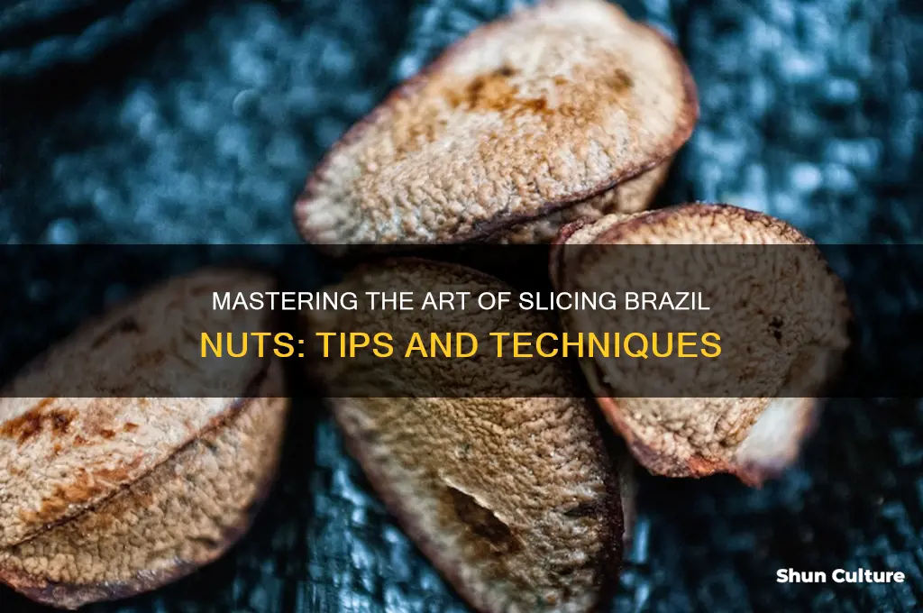 how to slice brazil nuts