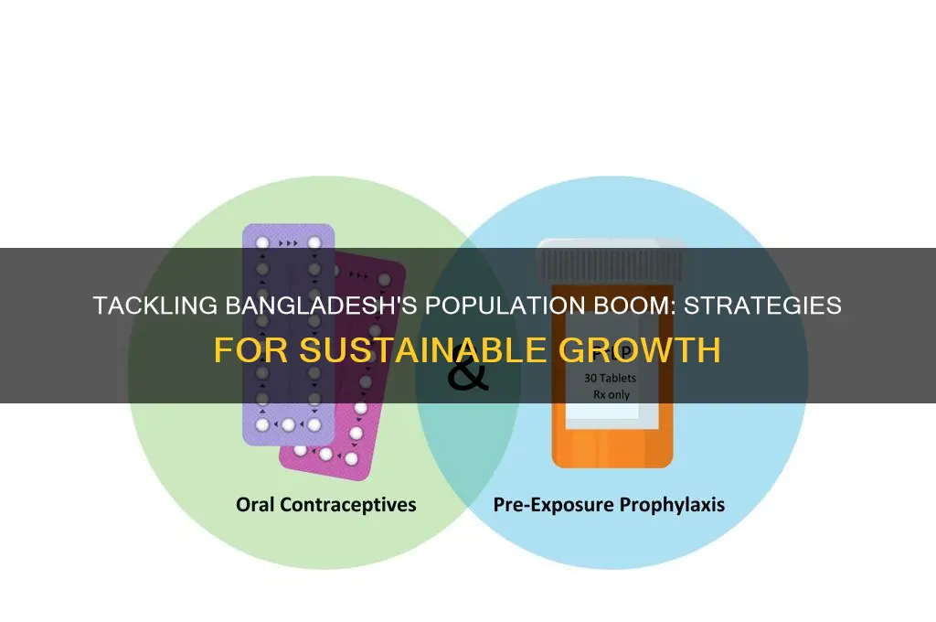 how to solve of population explosion in bangladesh