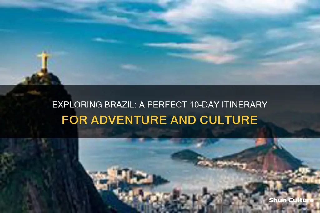 how to spend 10 days in brazil