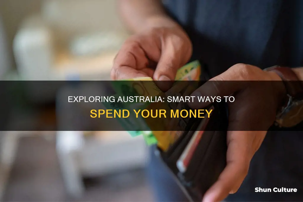 how to spend money in australia