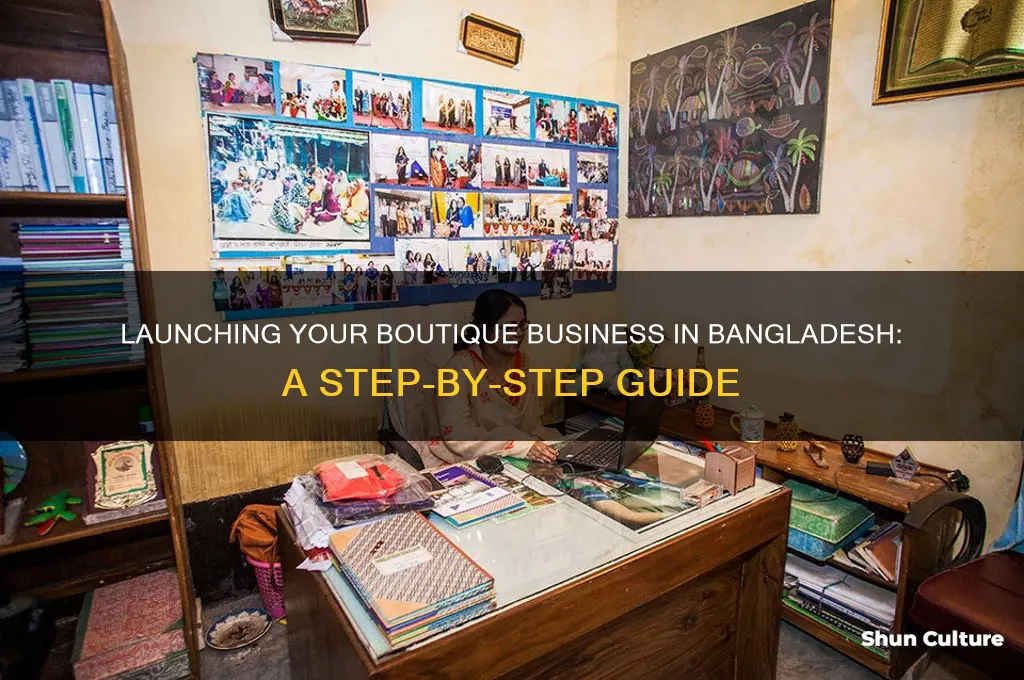 how to start a boutique business in bangladesh