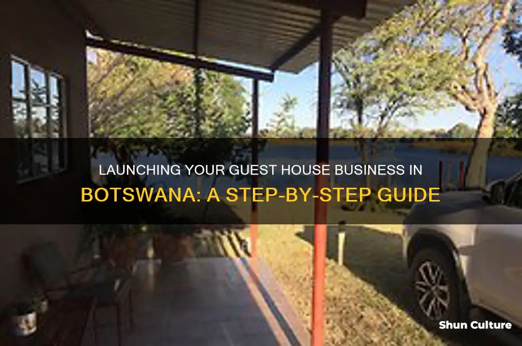 how to start a guest house business in botswana