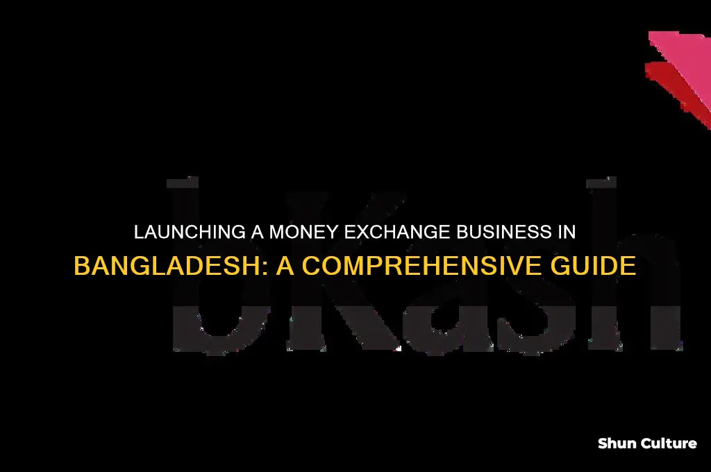 how to start a money exchange business in bangladesh