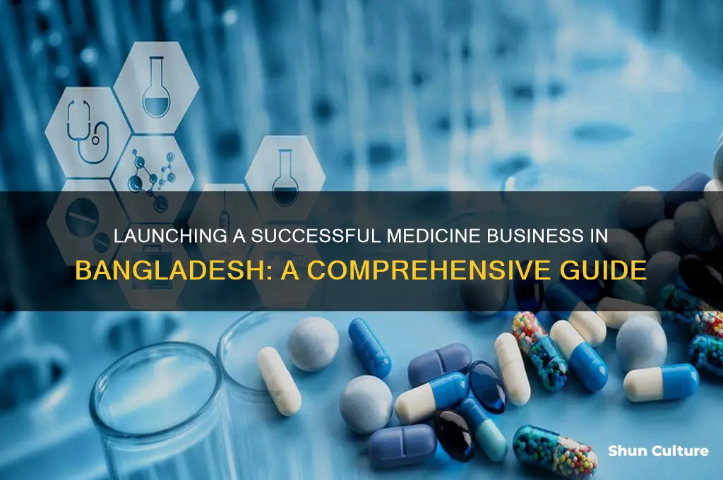 how to start medicine business in bangladesh