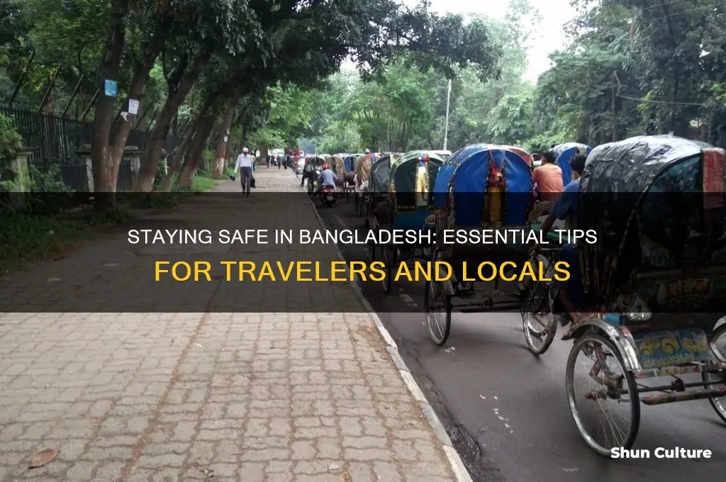 how to stay safe in bangladesh