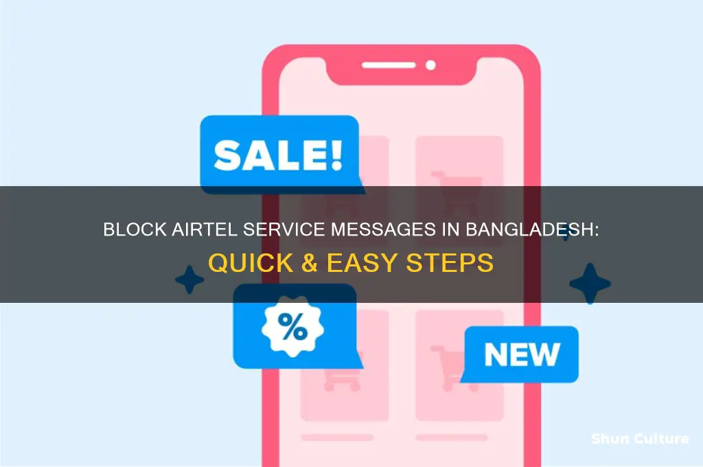 how to stop airtel service messages in bangladesh