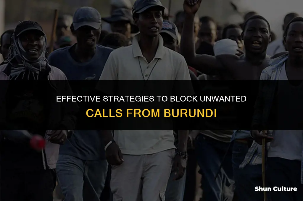 how to stop burundi phone calls