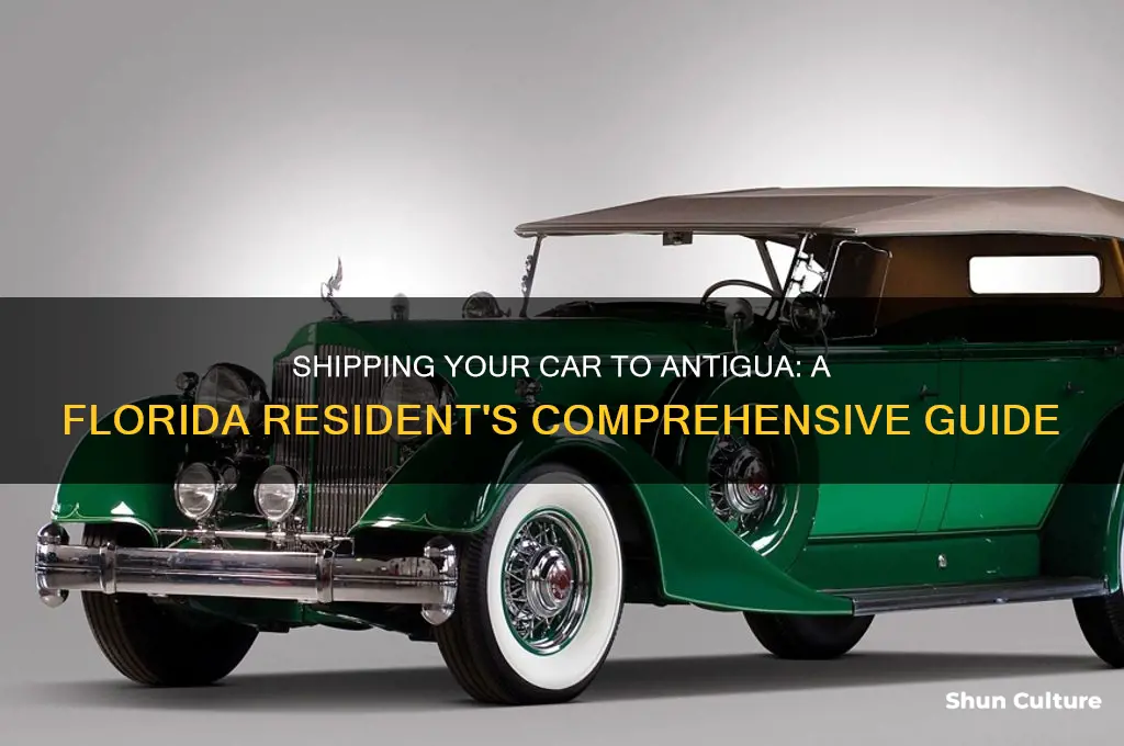 how to take car to antigua from florida