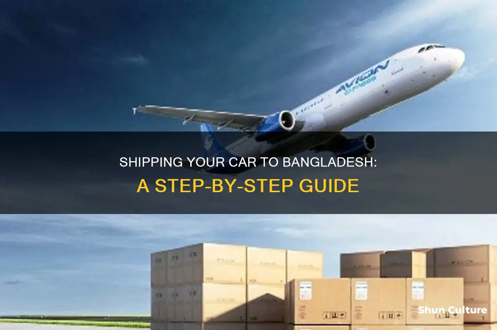 how to take car to bangladesh