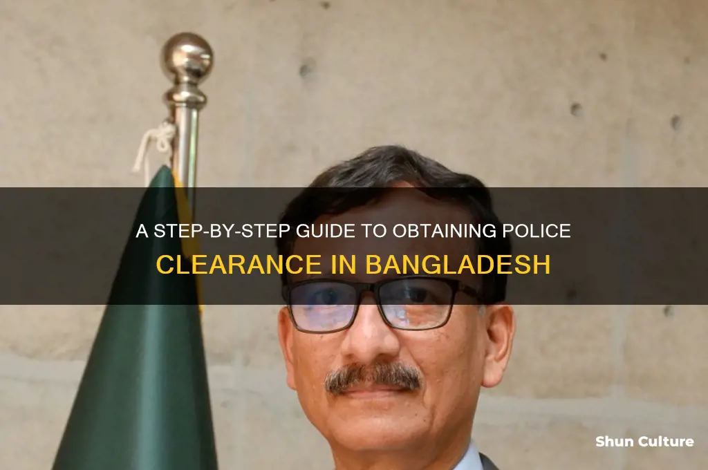 how to take police clearance in bangladesh
