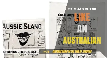 Aggressive Aussie Talk: A Guide to Speaking Like a Local