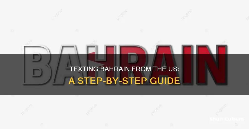 how to text bahrain from us