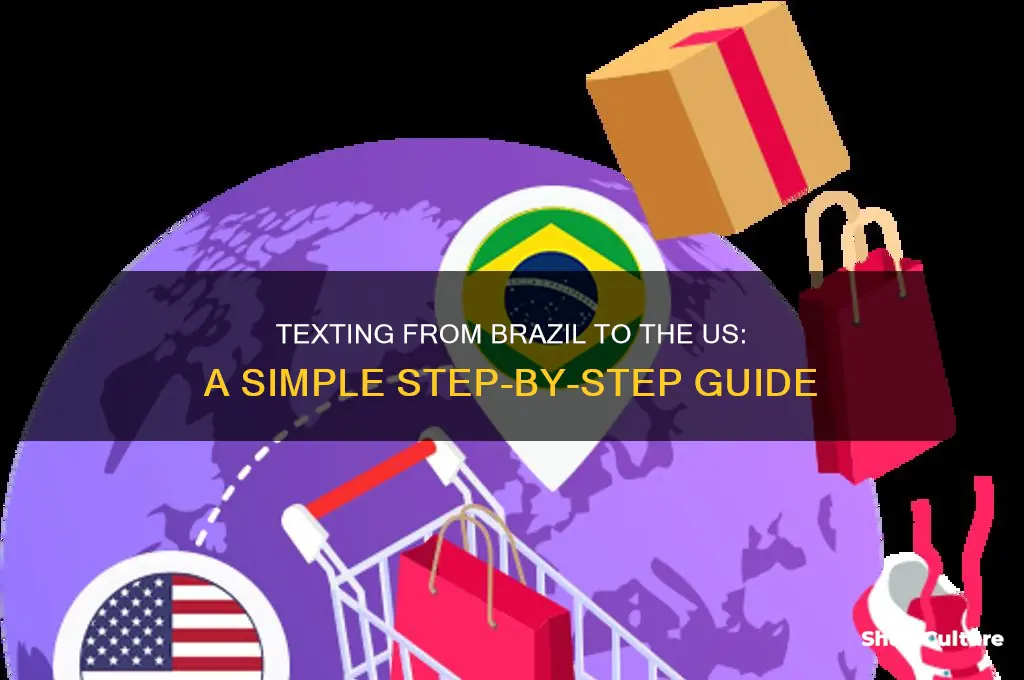 how to text from brazil to us