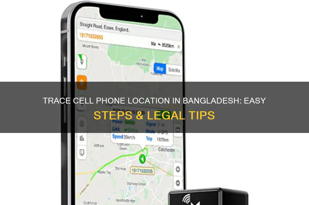 how to trace a cell phone location in bangladesh
