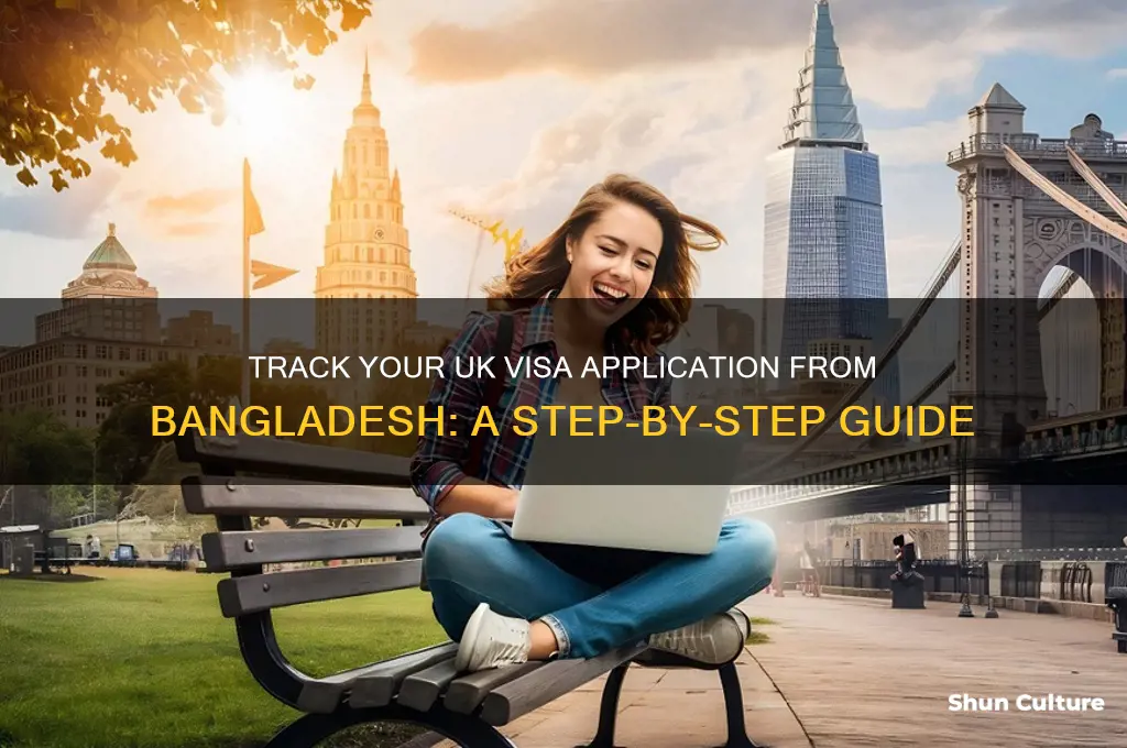 how to track uk visa application from bangladesh