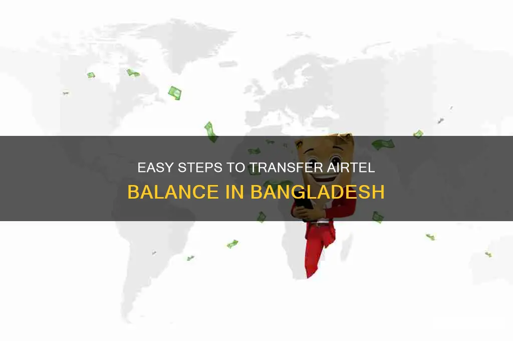 how to transfer balance from airtel to airtel in bangladesh