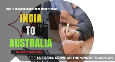 Transferring Inheritance Money: India to Australia