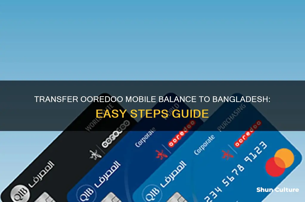 how to transfer mobile balance from ooredoo to bangladesh