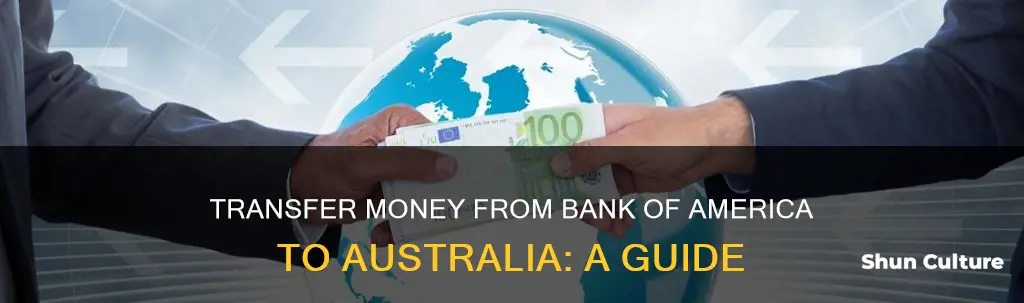 how to transfer money from bank of america to australia